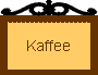 Kaffee